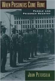 When Prisoners Come Home (Studies in Crime and Public Policy Series 