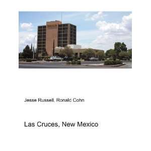 Las Cruces, New Mexico Ronald Cohn Jesse Russell  Books