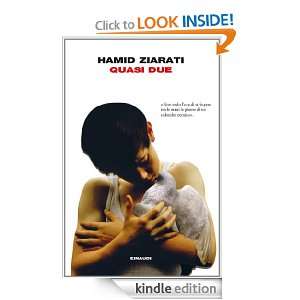 Quasi due (I coralli) (Italian Edition) Hamid Ziarati  
