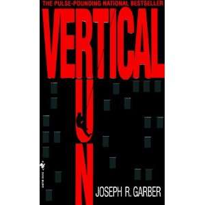  Vertical Run [Mass Market Paperback] Joseph Garber Books