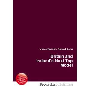  Britain and Irelands Next Top Model Ronald Cohn Jesse 