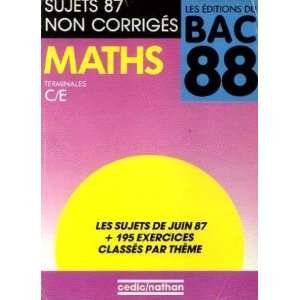   88 Maths Terminales C/E (9782712411459): Mison G. Gauthier R. : Books