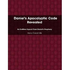  Daniels Apocalyptic Code Revealed Books