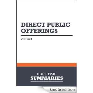 Summary Direct Public Offerings   Drew Field Must Read Summaries 