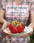 Screen Doors and Sweet Tea Recipes and Tales from a So