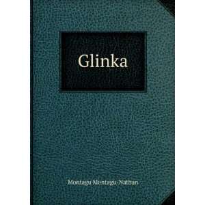  Glinka Montagu Montagu Nathan Books