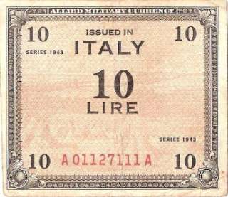 Italy 10 Lire WW II ALLIED MILITARY CURRENCY A01127111A 1943  