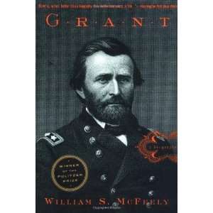  Grant A Biography [Paperback] William S. McFeely Books