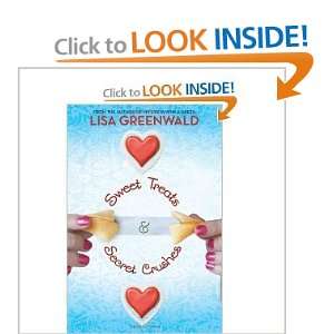  Sweet Treats & Secret Crushes [Hardcover] LISA GREENWALD Books