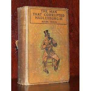  Man The Corrupted Hadleyburg Mark Twain Books
