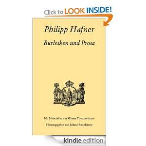 Philipp Hafner. Burlesken und Prosa Mit Materialien zur Wiener 