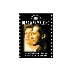  Dead Man Walking Shooting Script (Paperback, 1997): Books