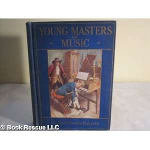  Young Masters of Music Mary Newlin Roberts Books