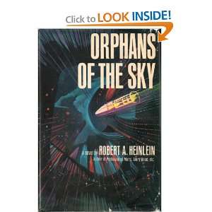  Orphans of the Sky Robert Heinlein Books