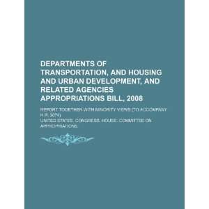 Departments of Transportation, and Housing and Urban Development, and 