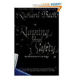  Running From Safety   An Adventure Of The Spirit Richard 