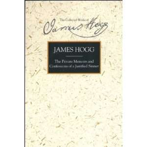   and Confessions of a Justified Sinner [Hardcover] James Hogg Books