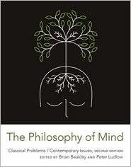 The Philosophy of Mind Classical Problems/Contemporary Issues 