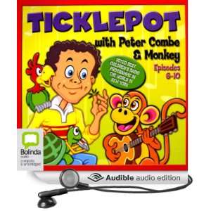  Ticklepot Episodes 6   10 (Audible Audio Edition) Peter 