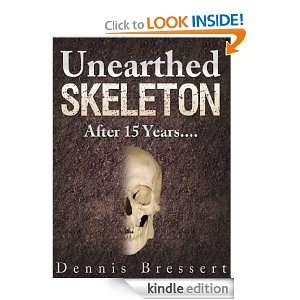 Start reading Unearthed Skeleton on your Kindle in under a minute 