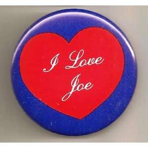  I Love Joe Pin/ Button/ Pinback/ Badge 