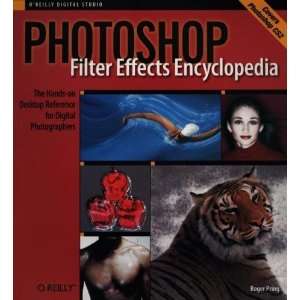 Photoshop Filter Effects Encyclopedia: The Hands On 
