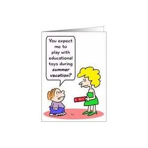  Play with educational toys during summer vacation? Card 
