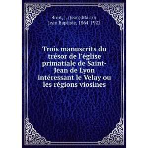   viosines J. (Jean),Martin, Jean Baptiste, 1864 1922 Birot Books