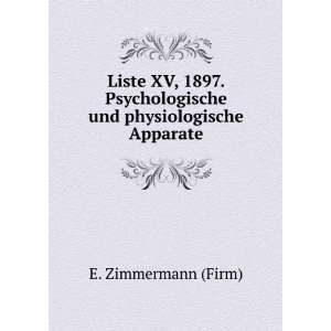   und physiologische Apparate E. Zimmermann (Firm) Books