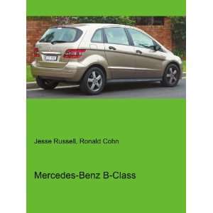  Mercedes Benz B Class Ronald Cohn Jesse Russell Books