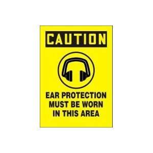 CAUTION EAR PROTECTION MUST BE WORN IN THIS AREA (W/GRAPHIC) 14 x 10 