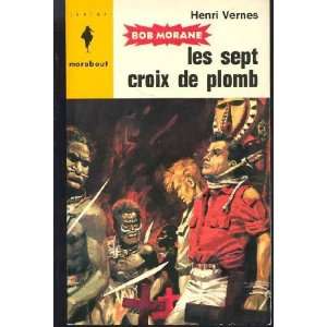   Les Sept Croix de Plomb Henri Vernes, G. Forton Pierre Joubert Books