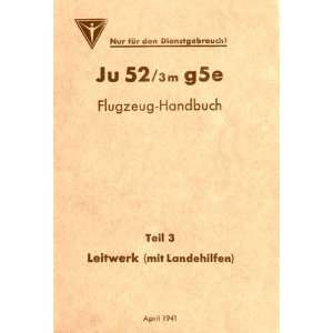   Junkers Ju 52 / 3m Aircraft Handbook Leitwerk Manual Junkers Books