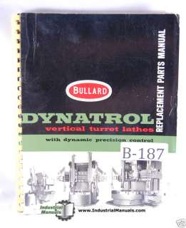 Bullard Dynatrol Vertical Turret Lathe Parts Manual  
