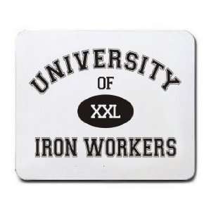  UNIVERSITY OF XXL IRON WORKERS Mousepad