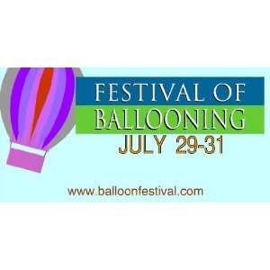  3x6 Vinyl Banner   Festival of Ballooning 