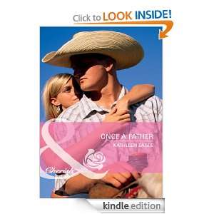 Once a Father Kathleen Eagle  Kindle Store
