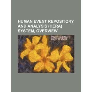 Human Event Repository and Analysis (HERA) system 