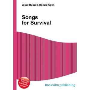  Songs for Survival Ronald Cohn Jesse Russell Books