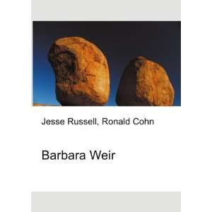  Barbara Weir Ronald Cohn Jesse Russell Books