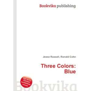  Three Colors Blue Ronald Cohn Jesse Russell Books