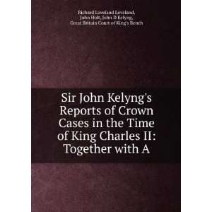   Great Britain Court of Kings Bench Richard Loveland Loveland: Books