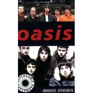    Oasis Supersonic Supernova [Paperback] Michael Krugman Books