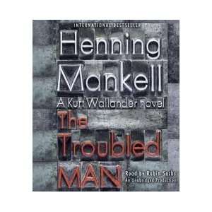  The Troubled Man (Kurt Wallander) [Audiobook, Unabridged 