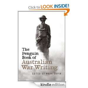 The Penguin Book of Australian War Writing Mark Dapin  