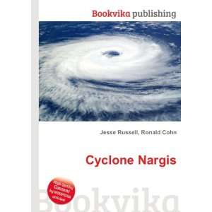  Cyclone Nargis Ronald Cohn Jesse Russell Books
