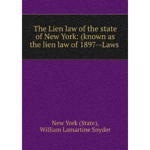   law of 1897  Laws . William Lamartine Snyder New York (State) Books