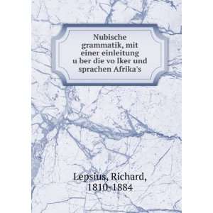   und sprachen Afrikas Richard, 1810 1884 Lepsius  Books