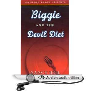  Biggie and the Devil Diet Biggie Weatherford, Book 6 