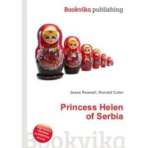  Princess Helen of Serbia Ronald Cohn Jesse Russell Books